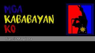 Francis Magalona - Mga Kababayan Ko | Lyric Video