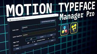 Motion Typeface Manager Pro for DaVinci Resolve