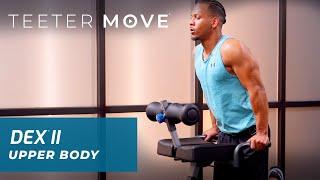 Upper Body | DEX II | Teeter Move