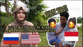 Istri Bule Pergi Ke Acara Lamaran Keluarga Indonesia | Going To Indonesian Family Engagement