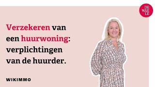 Verzekeren van een huurwoning: verplichtingen van de huurder - Wikimmo