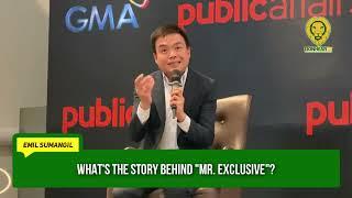 Emil Sumangil talks about the origin of his monicker as 'Mr. Exclusive'