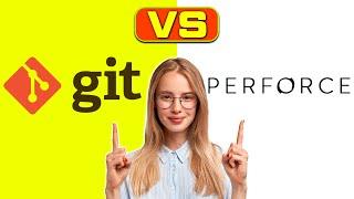 Git vs Perforce – Which is Better for Game Development? (An In-depth Comparison)