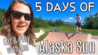 FINALLY Some Sunny Alaska Days!  Blackstone Cooking and Play With Us