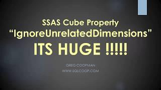 SSAS Cube Property IgnoreUnRelatedDimensions - Easy Demo! Its Huge!