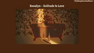 [THAISUB/LYRICS] Rosalyn - Solitude Is Love