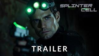 Splinter Cell (2025) - First Trailer | Henry Cavill