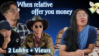 When relative offer you money || Short comedy video || English Sub