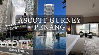 Gurney Drive’s Luxurious Service Apartment | Ascott Gurney Penang