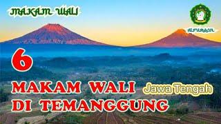 6 MAKAM WALI di Kabupaten TEMANGGUNG - Jawa Tengah