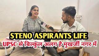 SSC STENO ASPIRANTS LIFE MUKHERJEE NAGAR | SSC STENO ASPIRANTS INTERVIEW | इनका तैयारी वाला भौकाल 