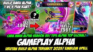 CARA MAIN ALPHA SEASON 35 + ITEM BARU ALPHA METABUILD ALPHA TERSAKIT 2025GAMEPLAY ALPHA TOP GLOBAL