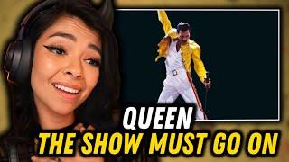 SO MANY EMOTIONS!!! | Queen - The Show Must Go On | FIRST TIME REACTION