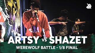 ARTSY vs SHAZET | Werewolf Beatbox Championship 2018 | 1/8 Final