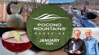 Pocono Mountains Magazine Premiere | January 2025