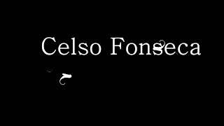 La vanidad- Celso Fonseca