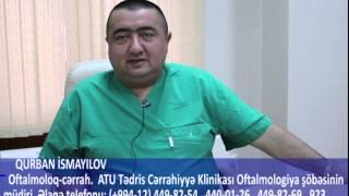 ATU Tədris Cərrahiyyə Klinikası. Qurban İsmayılov. Göz xəstəlikləri. Qlaukoma.