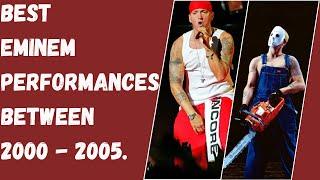 Best Eminem Performances Between 2000 and 2005 - (PART 1)