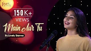 Main Aur Tu - by Lovely Sharma | Spoken Word Poetry | Valentine's Day Poetry | FNP Media