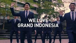 WE LOVE GRAND INDONESIA