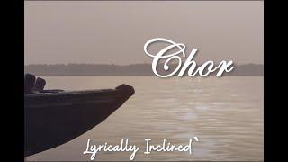 Justh - Chor (Lyrics) #justh #chor #lyrics  #viral #song #songlyrics #chor #funny #lyricallyinclined