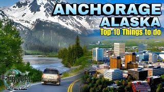 12 Most Incredible Things to Do and Visit in Anchorage Alaska