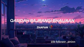 QASIDAH BAJRANGI BHAIJAAN | ZHAPAN  | 2024