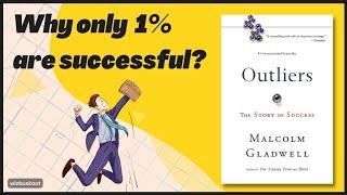 Outliers by Malcolm Gladwell (Book Summary)