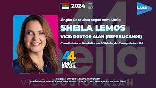 Jingle de Sheila Lemos 44 - 2024 Eleições para a prefeitura de Vitória da Conquista - BA