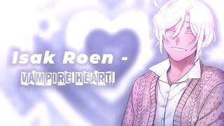 Isak Roen - vampire heart [sped up/muffled]