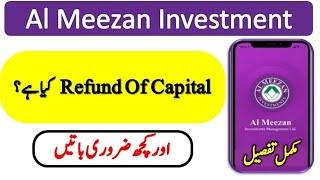 What is Refund of capital | Refund of capital | Al Meezan Investment | Meezan mutual fund investment