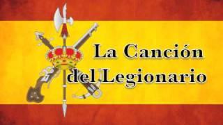 Marchas Militares de España - La Canción del Legionario