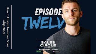 Easily Overcome Sales Objections | The Sales Circle