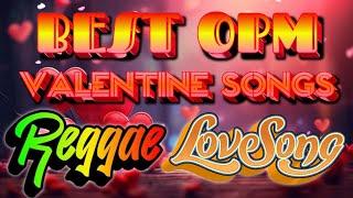 BEST OPM VALENTINE SONGS || REGGAE REMIX || NONSTOP LOVE MIX - DJ SOYMIX