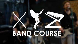 XYZ BAND COURSE