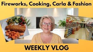 Weekly Vlog - Fireworks, Cooking, Carla & New Clothes