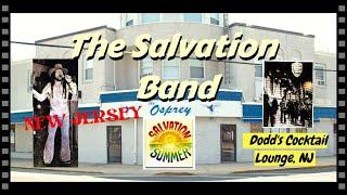 The legendary Salvation, Jersey Bar Band  {The 1970's} {Osprey And Dodd's Lounge}