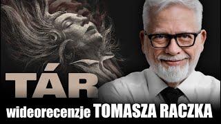 TAR, reż  Todd Field, prod 2022, wideorecenzja Tomasza Raczka