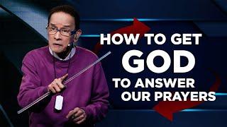 How To Get God To Answer Our Prayers? | Friends Again