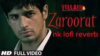 ZAROORAT_ [ ek villain ] lofi version #explorepage #viralsong #hindisong #hitmusic #explorer #vira