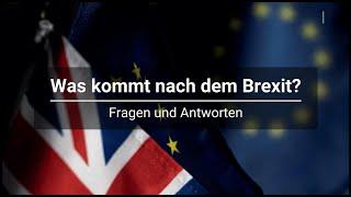 Brexit: Fragen und Antworten