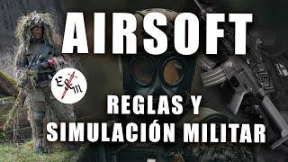 AIRSOFT. REGLAS. JUEGO Y SIMULACIÓN MILITAR