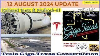 Boring Co Prufrock-4, Tents at Taylor Rail Yard, & S Ext! 12 August 2024 Giga Texas Update (07:45AM)