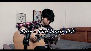 (Full House OST) Fate | Fingerstyle Guitar - Anh Tri Le