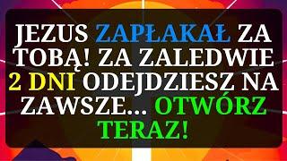  DZIAŁAJ TERAZ ALBO POŻAŁUJESZ PÓŹNIEJ! PILNE: Boże przesłanie dla ciebie dzisiaj