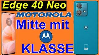 Motorola Edge 40 Neo - prächtige Mitte | SeppelPower