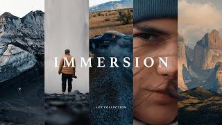 IMMERSION LUT COLLECTION - Cinematic Luts for Adventure and Travel