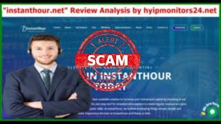 instanthour.net" Review Analysis by hyipmonitors24.net