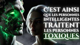 11 Façons Intelligentes De Gérer Les Personnes Toxiques | Philosophie Stoïcienne