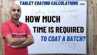 Coating Time Calculation | Effective Tablet Coating Planning